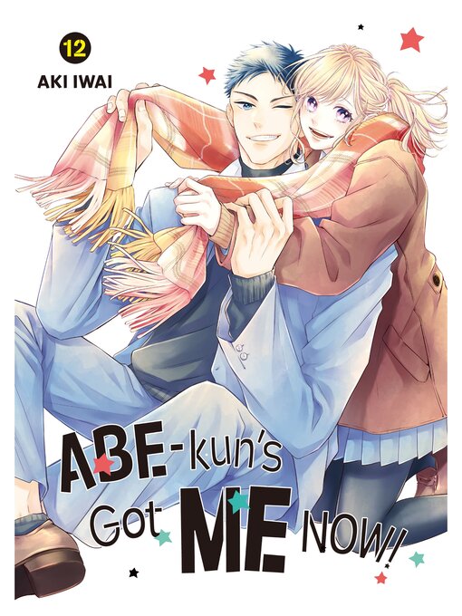 Title details for Abe-kun's Got Me Now!, Volume 12 by Aki Iwai - Available